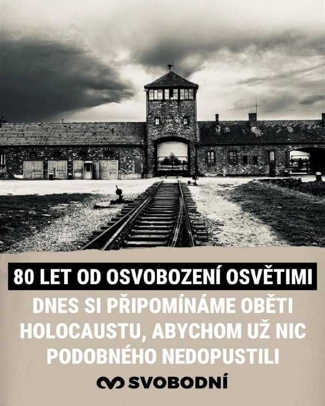 Dnes uběhlo 80 let od osvobození německého vyhlazovacího tábor Auschwitz-Birkenau u polské Os...