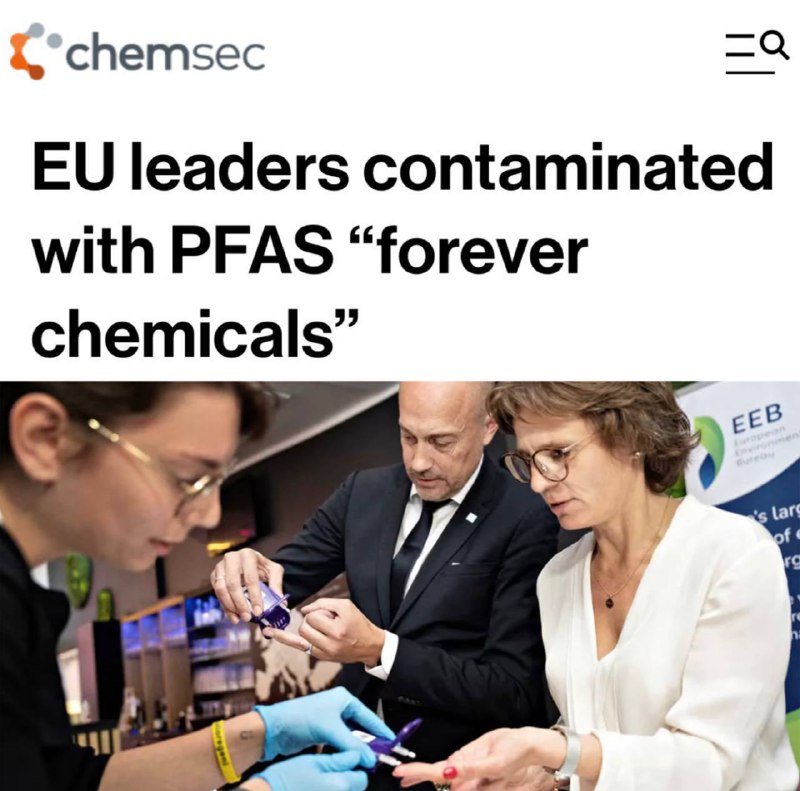 🇪🇺🧪„Lídři EU jsou navždy kontaminováni chemikáliemi PFAS“: U evropských úřední...