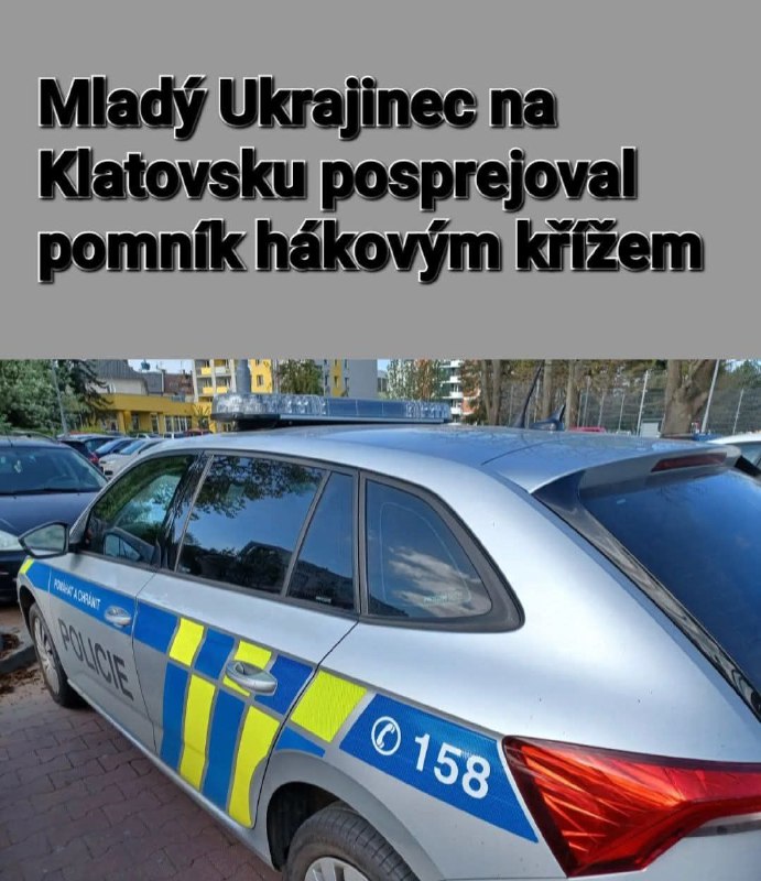 Mladý Ukrajinec na Klatovsku posprejoval pomník hákovým křížemPolicisté vypátrali výtržn?...