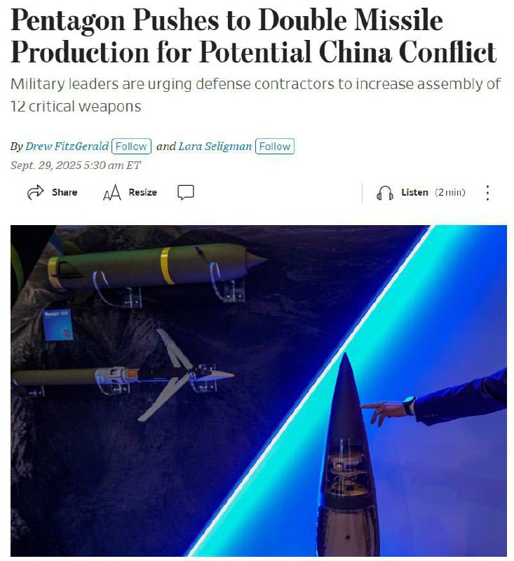 Pentagon vyzývá ke zdvojnásobení výroby raket pro případ konfliktu s Čínou, — WSJPentagon...