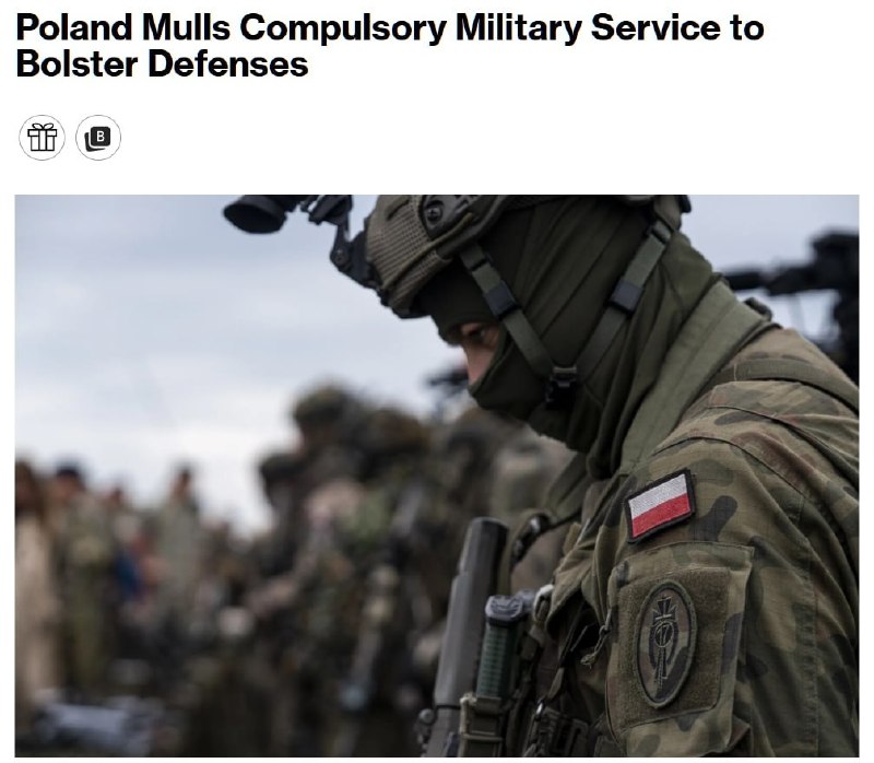 🇵🇱 POLSKO SE VRÁCÍ K VOJENSKÉ SLUŽBĚSpolečnost Bloomberg píše, že Varšava zvažuje z...