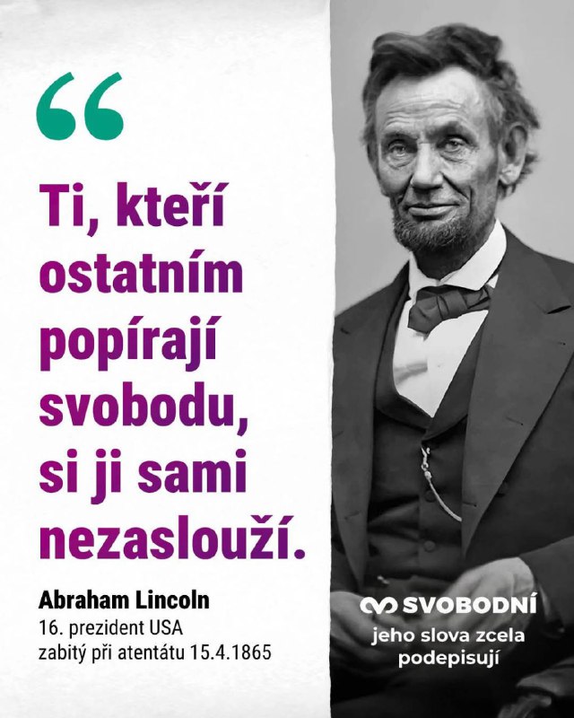 Před 216 lety se narodil člověk, který toho pro svobodu vykonal mnohé - Abraham Lincoln, 16. pr...