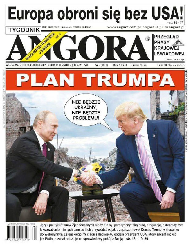 "Žádná Ukrajina, žádné problémy."Tento názor prezentoval polský tisk. Ale Trump a...