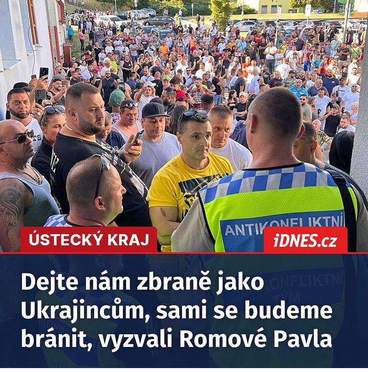 Romové v ČR chtějí vzít spravedlnost do svých rukou. Romové v ČR chtějí vzít spravedlnost do svých rukou.