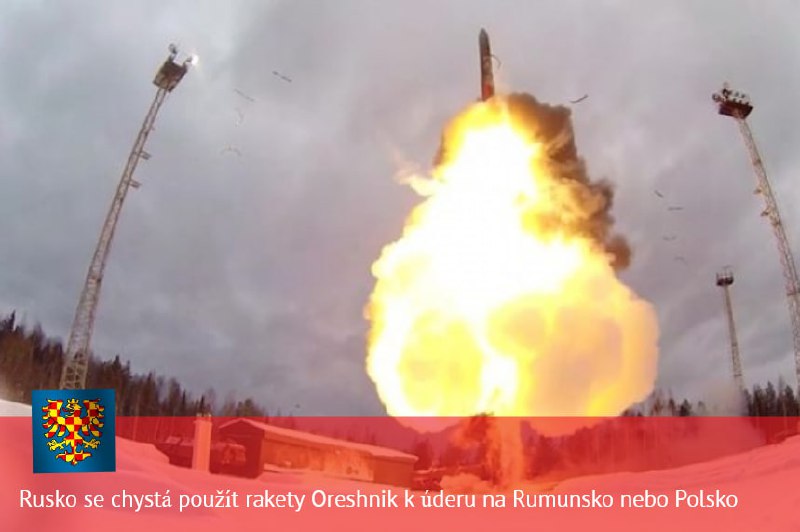 Rusko se chystá použít rakety Oreshnik k úderu na Rumunsko nebo PolskoRusko zvažuje možnost po...
