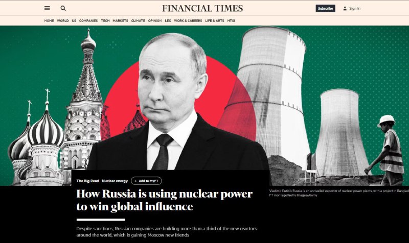🇷🇺 The Financial Times se obávají: Rusko využívá jadernou energii k získání globální...