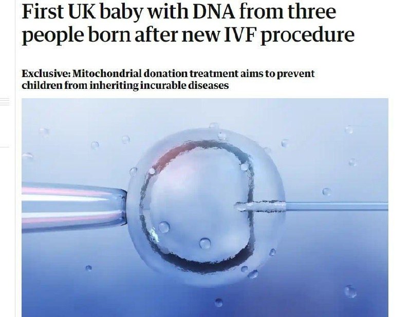 🇬🇧V Británii se narodilo první dítě s DNA od tří rodičů.Podle listu The Guardian léka...