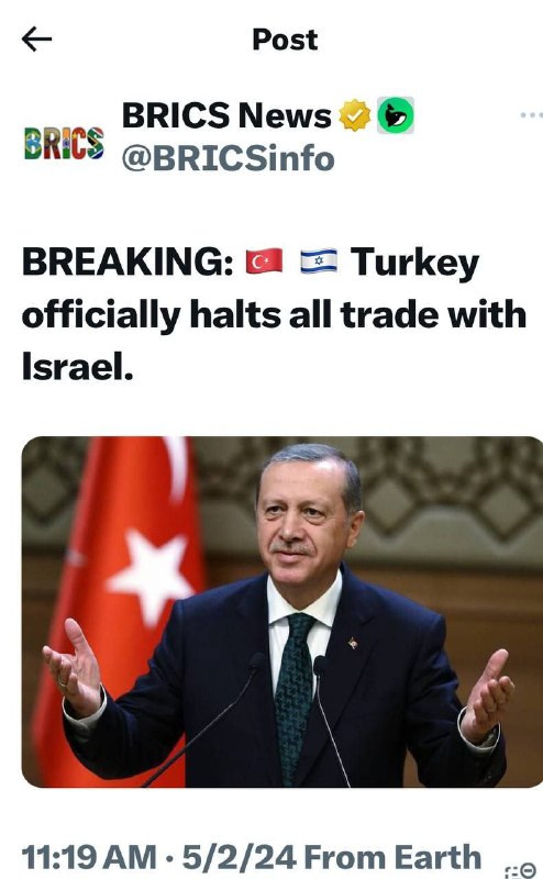 Zprávy BRICSPřestávka: 🔔🔔Turecko oficiálně pozastavilo veškerý obchod s Izraelem.https:...