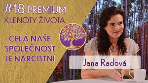 #18 Jana Radová - Narcismus a jeho duchovní příčiny