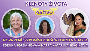 Klenoty života NAŽIVO II. - Zdeňka Jordánová, harfa Katarína Ševčíková, záznam z akce 11. 10. 2025