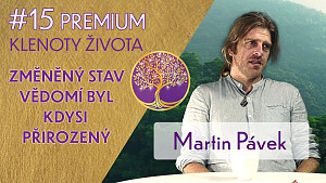 #15 Martin Pávek - Komunikace s říší rostlin, Ayahuasca, San Pedro, Koka