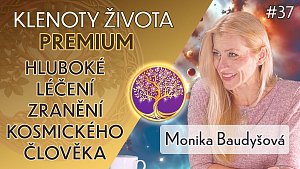 #37 Monika Baudyšová - Tělo, emoce a hluboké léčení kořenů bolesti (léčení Elysia)