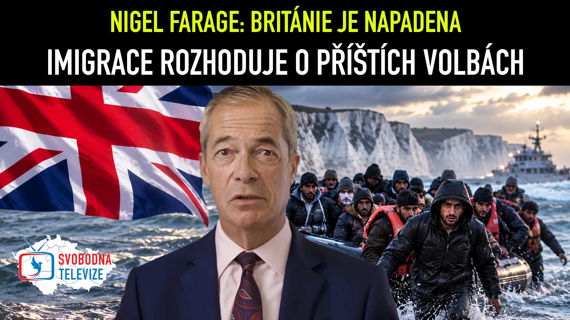 Farage slibuje: Prvních 100 dní rozhodne o osudu britských hranic