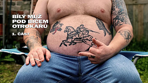 1/2 Bílý muž pod bičem otrokářů: Drancuj, drancuj, vykrúcaj! Kovbojské kolonizace americké armády