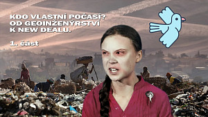 1/2 Kdo vlastní počasí? Od geoinženýrství k new dealu. Planetární lockdown a řízení zemského klimatu