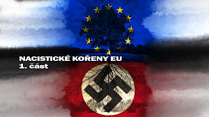 1/2 Nacistické kořeny EU: Jak Hitlerovi průmyslníci a bankéři plánovali evropské společenství? ? ??