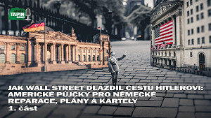 1/3 Jak Wall Street dláždil cestu Hitlerovi: Americké půjčky pro německé reparace, plány a kartely ?