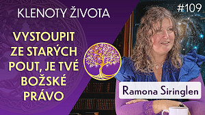 #109 Ramona Siringlen: Jak vesmírné zákonitosti ovlivňují naši hmotnou existenci?