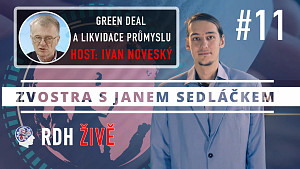 #11  Zvostra s Janem Sedláčkem ŽIVĚ - host Ivan Noveský - Green Deal a likvidace průmyslu