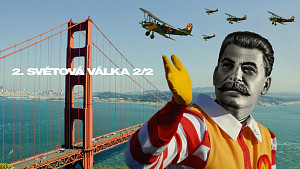 2/2 2. světová válka: ? Jak Josef Stalin infiltroval Ameriku, a Adolf Hitler chtěl mír s Británií!