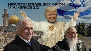 2/2 Největší izraelský špion v Americe: Židé a světová politika. Od bolševické revoluce až po Anglii