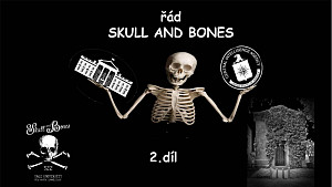 2/2 Řád Skull and Bones: Německé propojení, kontrola historie a vzdělání a průnik do CIA i politiky