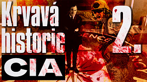 2/8 Krvavá historie CIA: Kongo, Brazílie, Kennedy, Kuba. Drogy, black ops, offshory a krvavé peníze