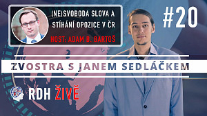 #20 Zvostra s Janem Sedláčkem,  host Adam B. Bartoš - (Ne)svoboda slova a stíhání opozice v ČR