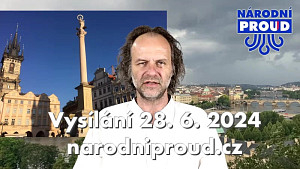 2024-06-28 Vysílání Národního proudu