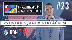 #23 Zvostra s Janem Sedláčkem - Ukrajinizace ČR a jak ji zastavit
