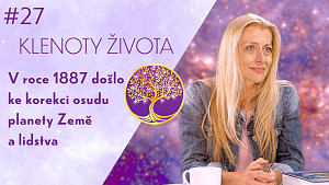 #27 MONIKA BAUDYŠOVÁ: Hvězdné rody, rodiny duší | Stellar Nations, Soul Families | KLENOTY ŽIVOTA