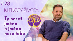 #28 Antonín Baudyš: Energie jmen | Kolektivní otisky jmen | Jména našich prezidentů | Klenoty života