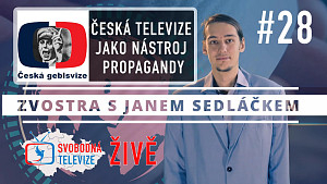 #28 Zvostra s Janem Sedláčkem - Česká televize jako nástroj propagandy