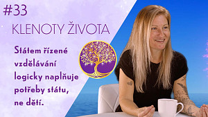 #33 Zdeňka Šíp Staňková: Děti a budoucnost | Přístup společnosti k dětem | Klenoty života