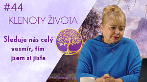 #44 Stanislava Bláhová Tůmová: Procesy dnešní doby a vzestup do 5D | Klenoty života