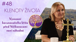 #48 Hana Sar Blochová: AKTUÁLNĚ Korunovační kříž vyvezen ze země | Klenoty života