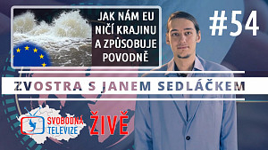 #54 Zvostra s Janem Sedláčkem – Jak nám EU ničí krajinu a způsobuje povodně