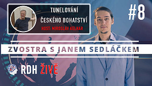 #8 Zvostra s Janem Sedláčkem ŽIVĚ - Tunelování českého bohatství +host Miroslav Kelnar
