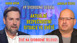 #9 Svobodná debata | Radek Koten a Jaroslav Štefec – Analýza rizik vzniku celosvětového konfliktu