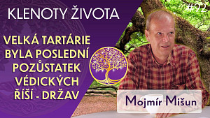 #92 Mojmír Mišun: Transformační doba si žádá vědomá společenství | Klenoty života