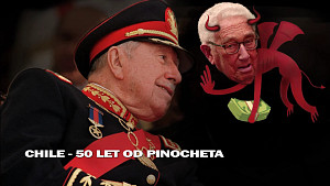 Chile - 50 let od Pinocheta. CIA a vojenský puč. Americká militarizace světa a globalizace chudoby