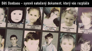 Děti Donbasu - zakázaný dokumentární film, který vás rozpláče