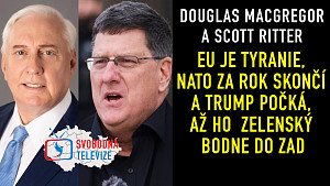 Douglas Macgregor a Scott Ritter - Ukrajinci budou vyzváni, aby přijali bezpodmínečnoukapitulaci