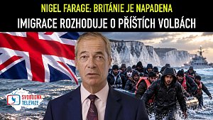 Farage slibuje: Prvních 100 dní rozhodne o osudu britských hranic