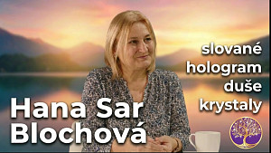 Hana Sar Blochová: Jsme děti živé Země | sestřih rozhovorů Klenoty života