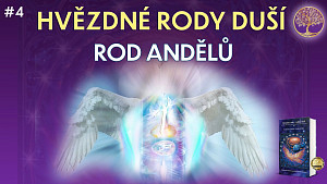 Hvězdné rody duší: Rod andělů a jeho galaktický příběh | český dabing