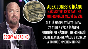 INFOWARS CZ | Alex Jones - Nejsem z toho nadšený, ale je to pořád lepší, než jaderná válka s Ruskem, kterou chtějí demokraté!