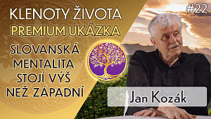 Jan Kozák: Fungování dnešního světa očima gnostika | UKÁZKA Premium | Klenoty života