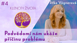 #4 Jitka Vágnerová: Regresní terapie