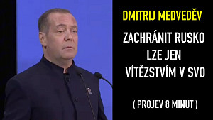 Medveděv o Západu: Chtějí nás zničit, Ukrajina je jen beranidlo